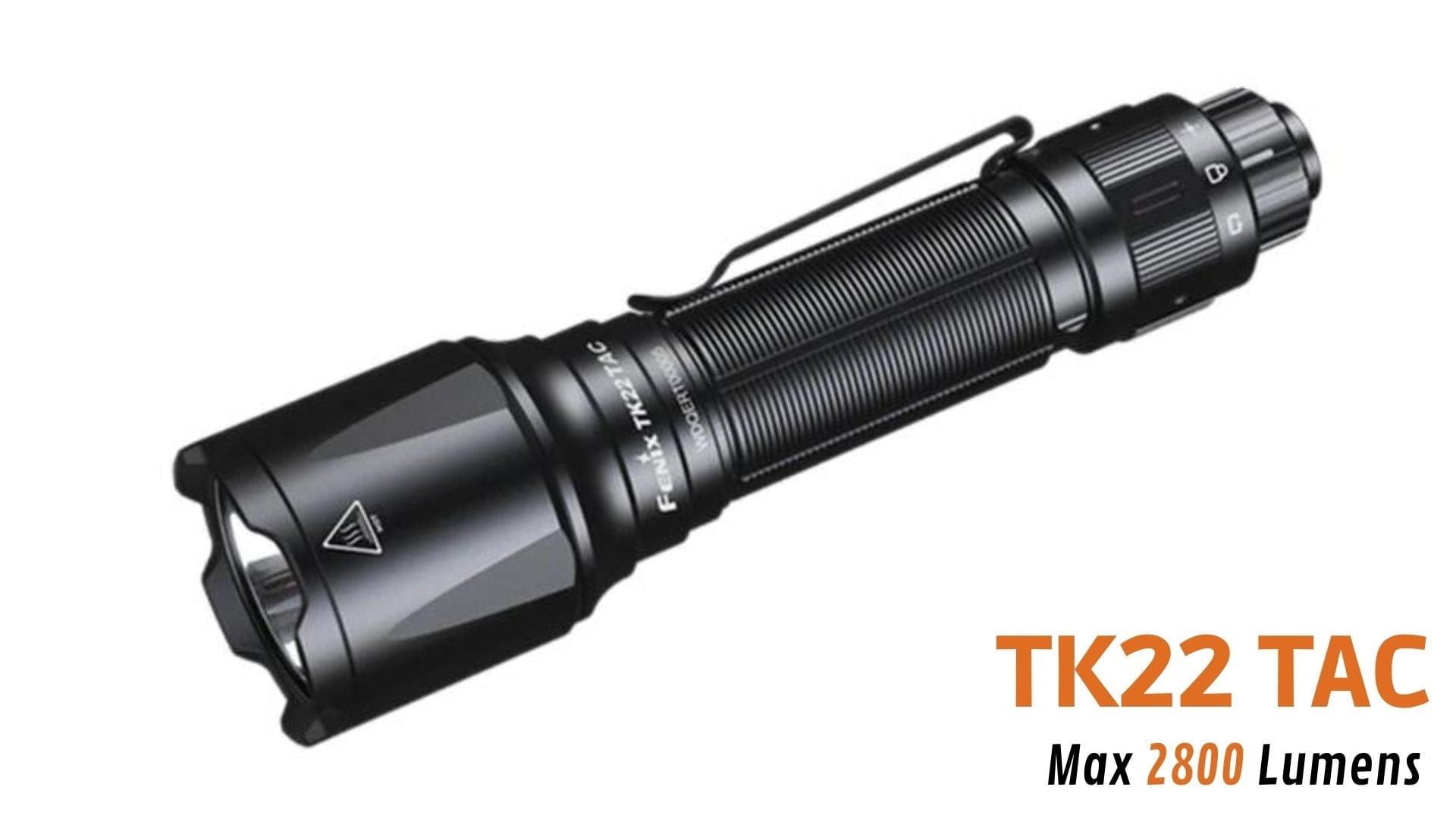 Fenix TK22 TAC - 2800 lumens - Rechargeable USB-C Revendeur Officiel Lampes FENIX depuis 2008 | Votre Boutique en ligne FENIX®