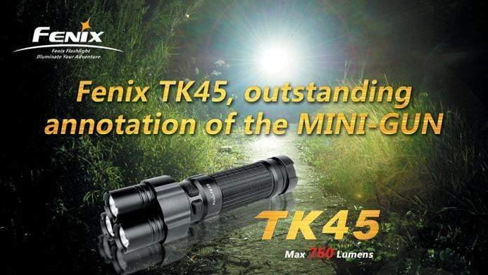 Fenix TK45 R5 - 760 Lumens Site Officiel FENIX® - Votre boutique en ligne Fenix®